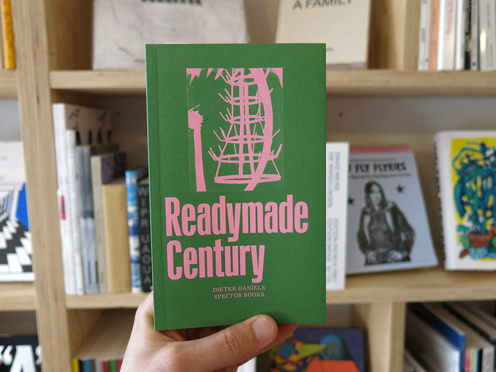 Dieter Daniels â The Readymade Century