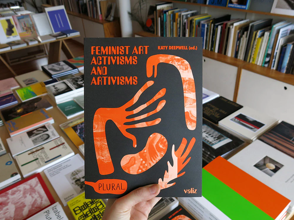 PRE-ORDER: Feminist Art Activisms And Artivisms