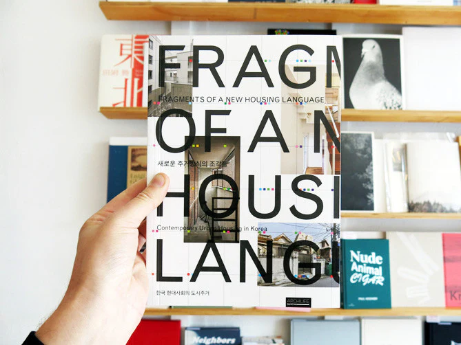Fragments Of A New Housing Language: Contemp. Urban Housing In Korea