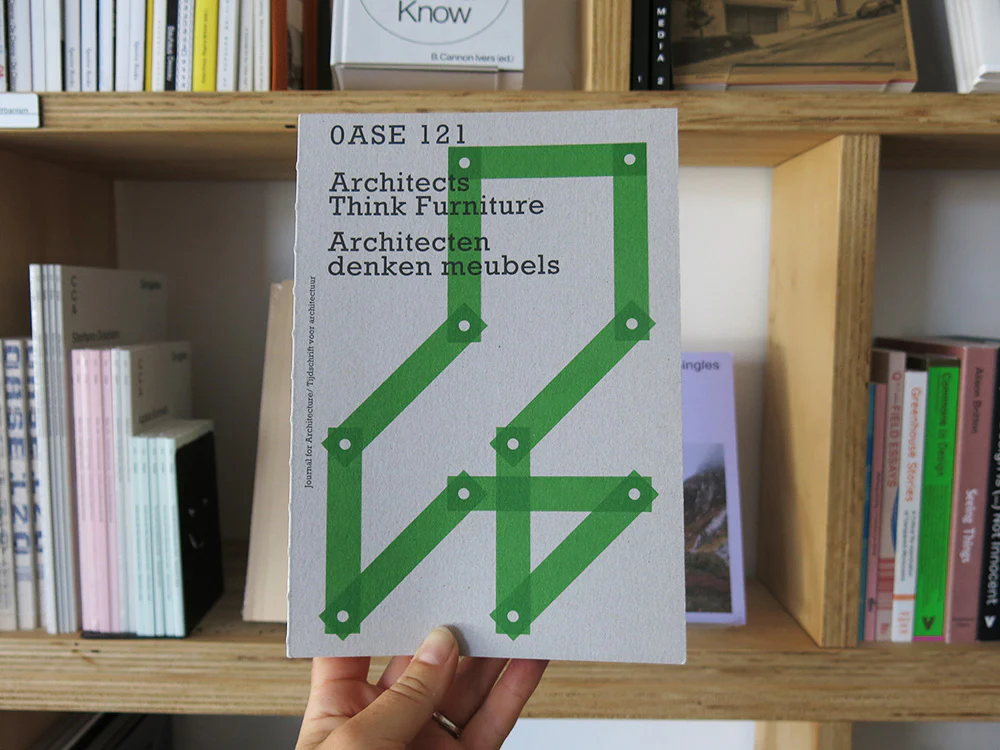 PRE-ORDER: OASE 121: Architects Think Furniture