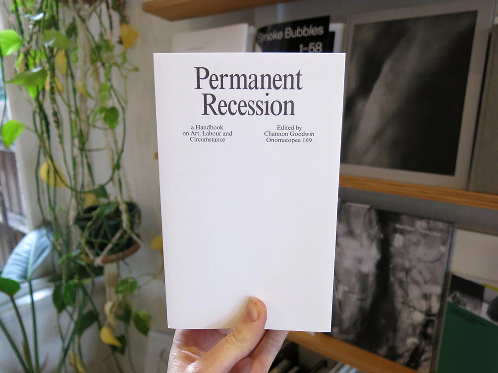 PRE-ORDER: Permanent Recession: a Handbook on Art, Labour and Circumstance