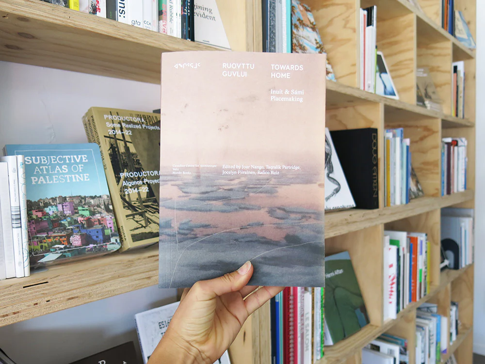 PRE-ORDER: Towards Home: Indigenous Spacemaking in the North